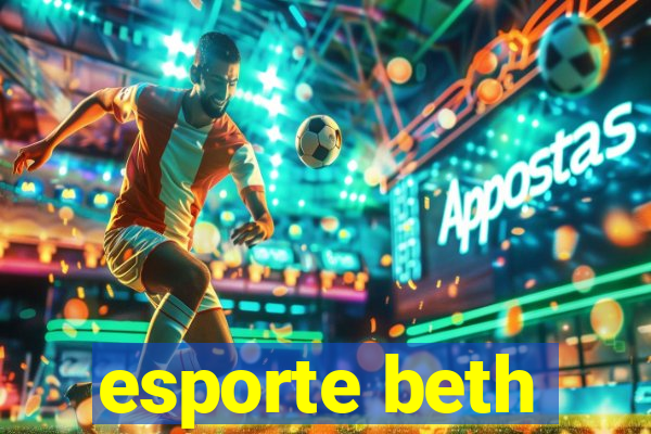 esporte beth